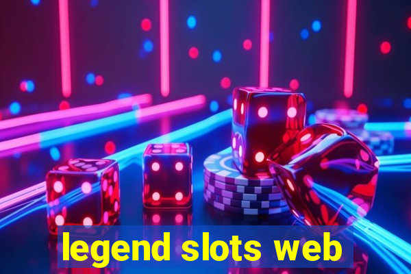 legend slots web